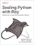 Scaling Python with Ray by Holden Karau