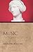 Music: Antiquity and Its Le...
