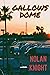 Gallows Dome by Nolan Knight