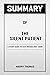SUMMARY OF THE SILENT PATIENT BY ALEX MICHAELIDES by Harry Thomas