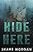 Hide Here