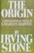 The Origin: A Biographical ...