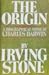 The Origin: A Biographical Novel of Charles Darwin