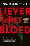 Liever het bloed