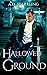 Hallowed Ground (Legion, #5)