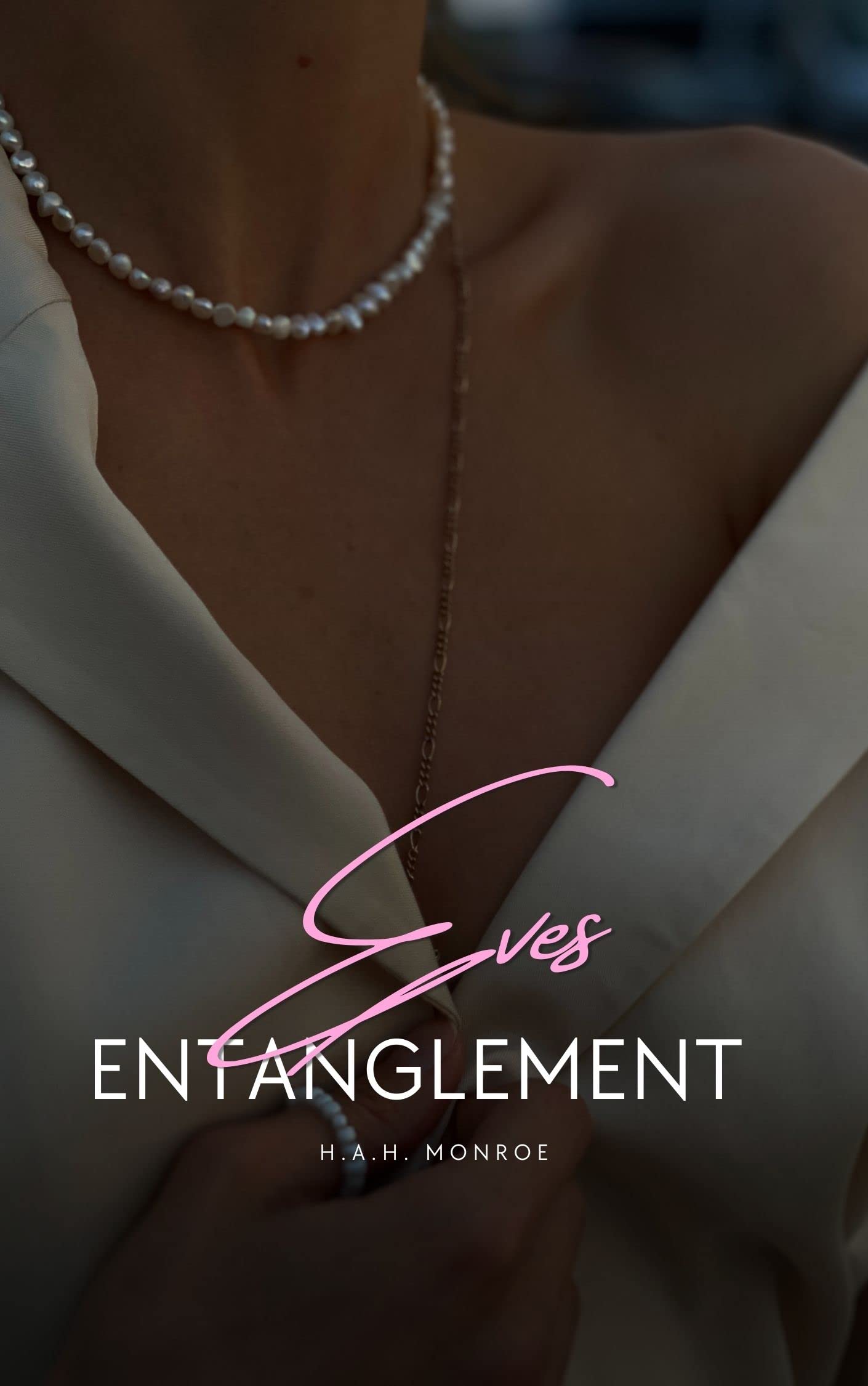 Eve's Entanglement (Kindle Edition)