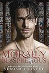 Morally Blasphemous