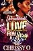 Unconditional Love from A Thug 2 by Chrissy O