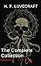 H. P. Lovecraft: The Complete Collection