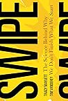 Swipe: The Science Behind Why We Don’t Finish What We Start Swipe: The Science Behind Why We Don’t Finish What We Start
