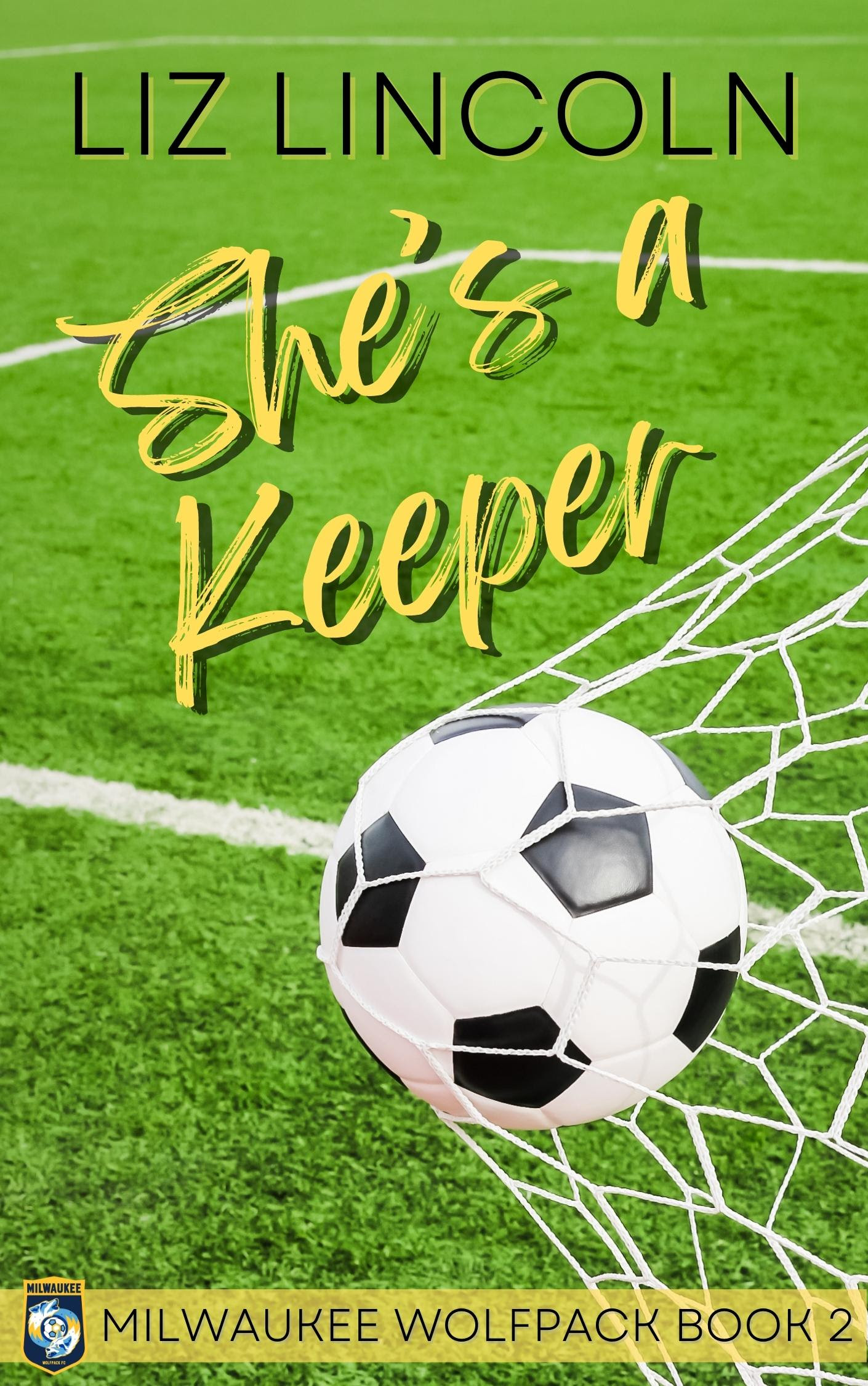 She's a Keeper (Milwaukee Wolfpack, #2)