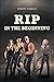 RIP: In the Beginning