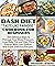 Dash Diet “Taste-Like Paradise” Cookbook for Beginners: 365 Delicious Days to Manage Your Blood Pressure, Lose Body Fat and Gain More Energy With Low-Sodium, and Super Delicious Recipes.