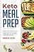 Keto Meal Prep: The Easy Ke...