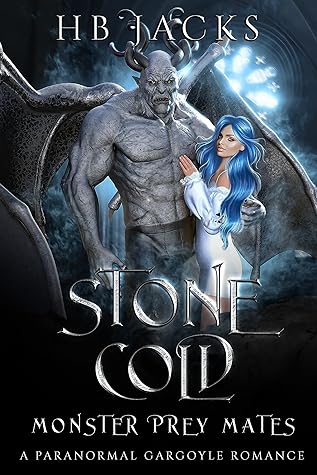 Stone Cold (Monster Prey Mates, #1)