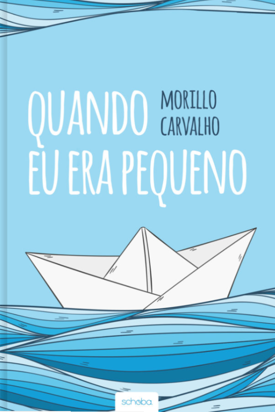 Quando Eu Era Pequeno (Portuguese Edition)