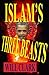 Islam's Three Beasts