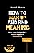 How To Man Up And Find Meaning: What Your Father Didn’t Teach You About Masculinity
