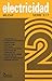 Electricidad Dos / Electric...