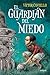 El guardián del miedo by Víctor Coviello