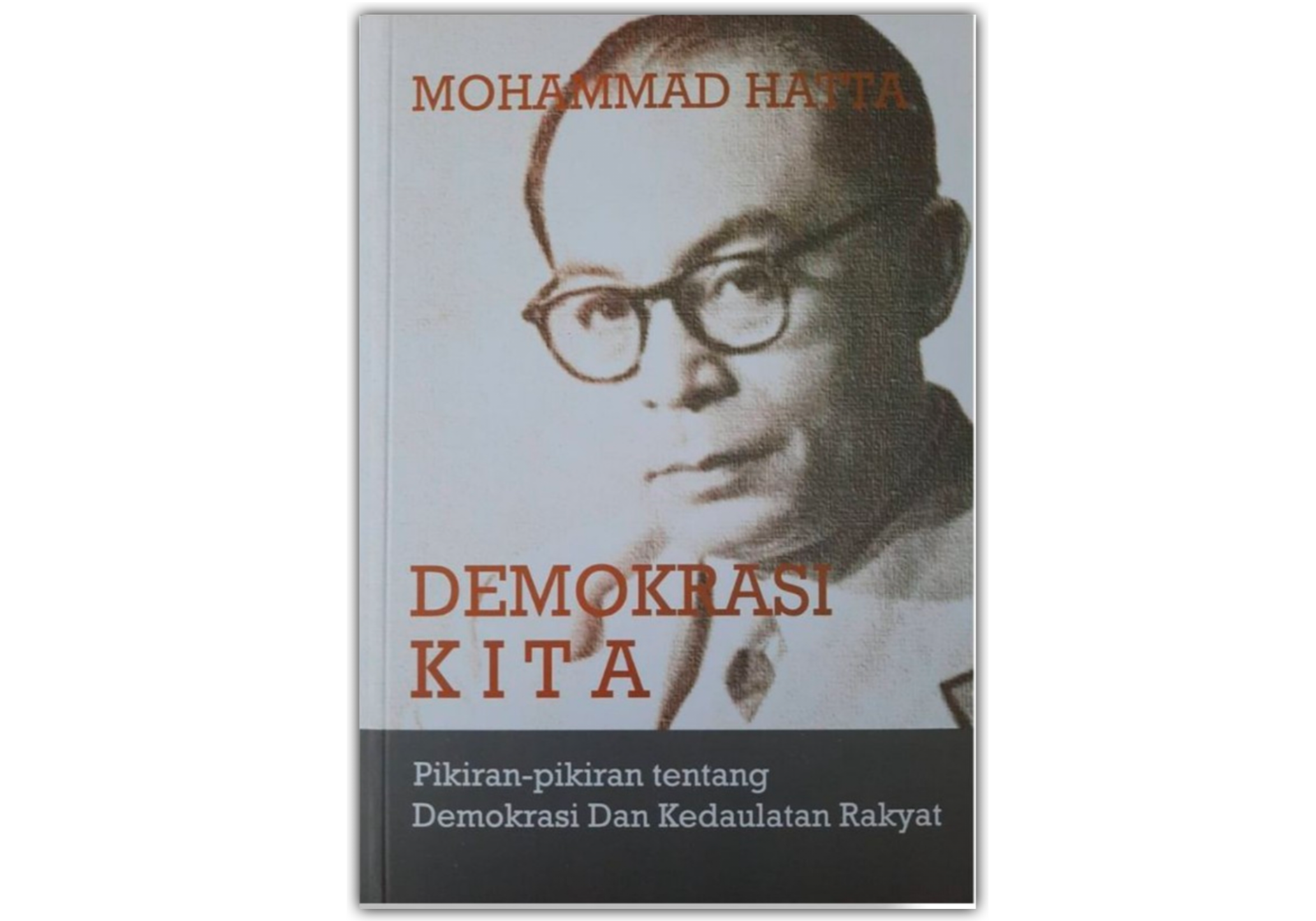 Demokrasi Kita: Pikiran-pikiran Tentang Demokrasi dan Kedaulatan Rakyat