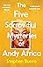 The Five Sorrowful Mysteries of Andy Africa