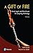 Gift of Fire, A: Social, Le...