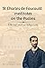 St Charles de Foucauld meditates on the Psalms : The tool shed in Nazareth (New seeds in the desert: meeting Charles de Foucauld Book 3)