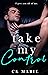 Take My Control