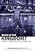 What Is The Kingdom?: A Pra...