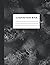 Black and White Composition Notebook: Unruled Unlined Blank Journal Book, Numbered Pages, Table of Contents/ Index in Beginning, Use for School, Work, Ideas, Writing, Gaming