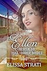 Ellen (Rescue Me - Mail-Order Brides, #10)