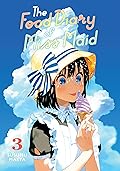 The Food Diary of Miss Maid Vol. 3