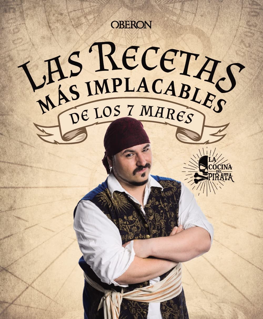 Las recetas más implacables de los 7 mares (Paperback)
