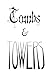 Tombs and Towers