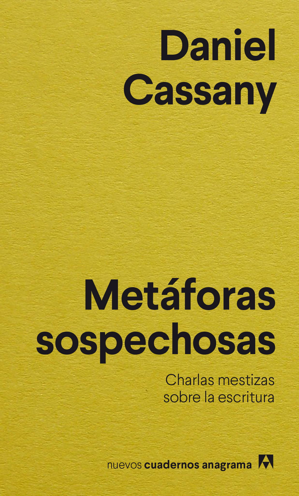 Metáforas sospechosas: Charlas mestizas sobre la escritura