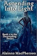 Ascending Into Light