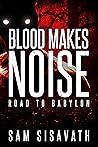 Blood Makes Noise