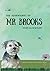 The Adventures of Mr Brooks...
