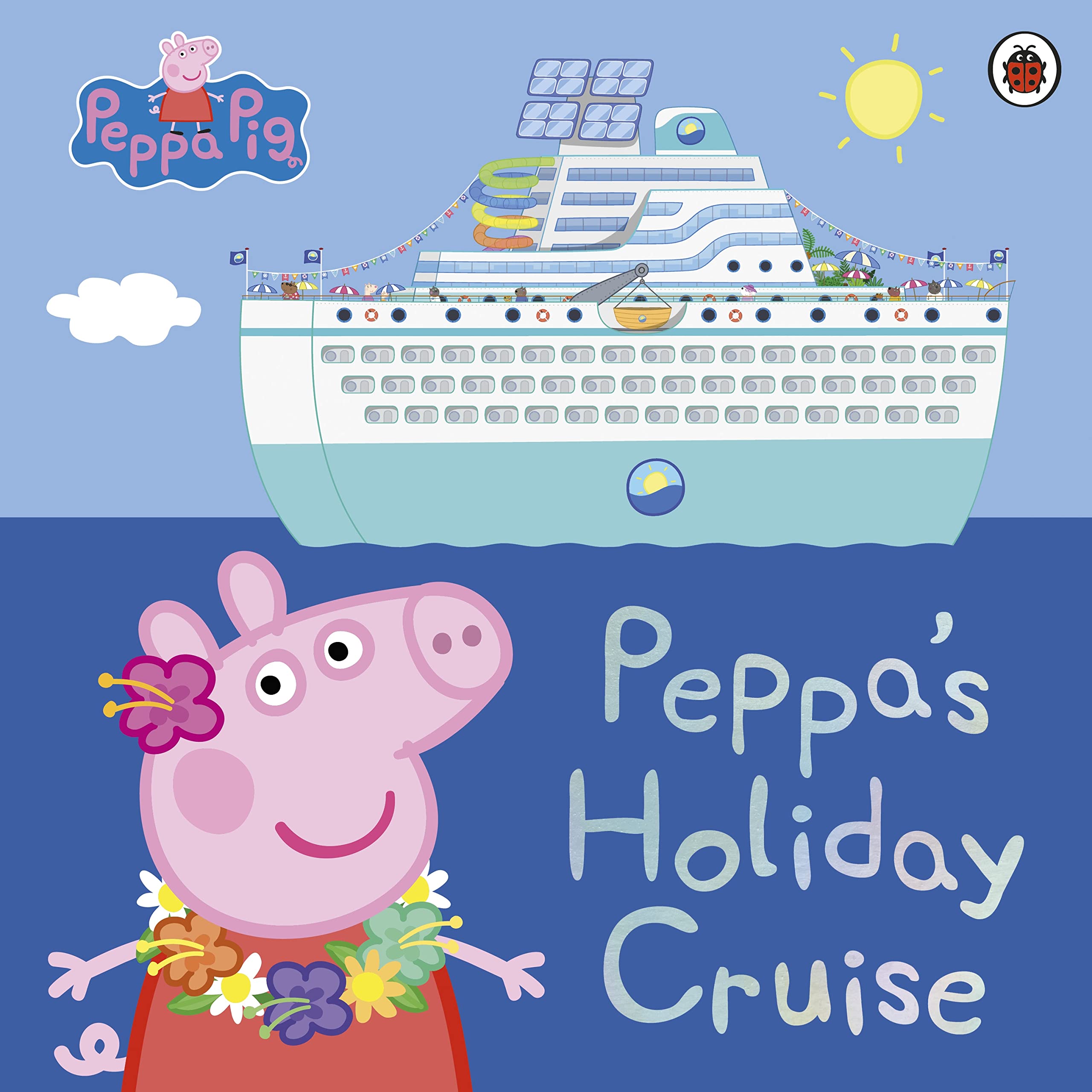 Peppa Pig: Peppa's Holiday Cruise (Kindle Edition)