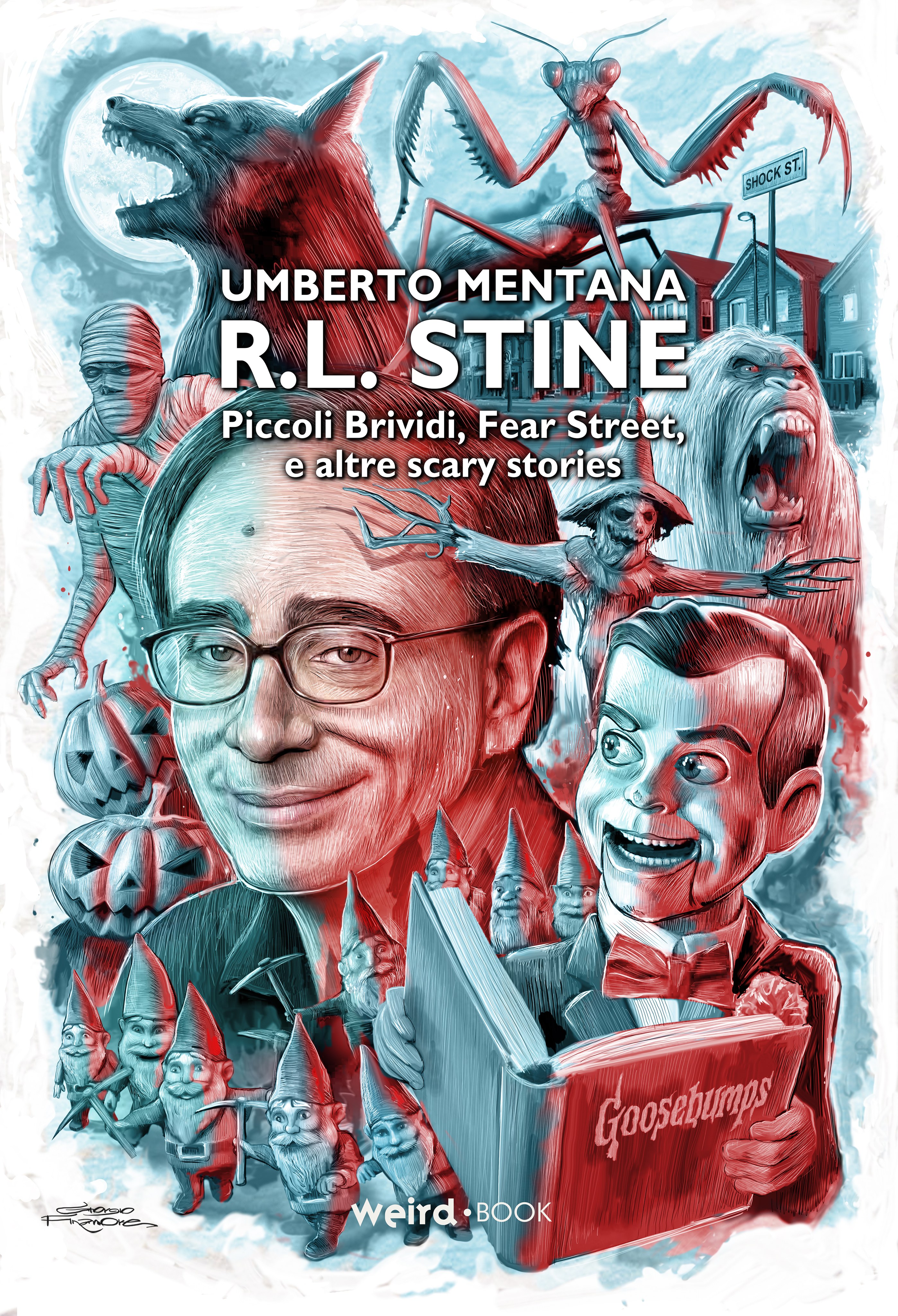 R.L. Stine – Piccoli Brividi, Fear Street e altre scary stories (Paperback)