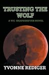 Trusting the Wolf (Vic Shapeshifters) Trusting the Wolf (Vic Shapeshifters)