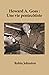 Howard A. Goss : Une vie pe...