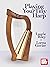 Playing Your Tiny Harp
