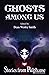 Ghosts Among Us: Stories fr...