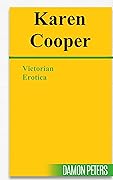 KAREN COOPER: Victorian Erotica