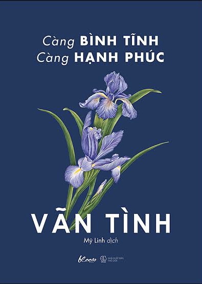Càng bình tĩnh càng hạnh phúc (Paperback)