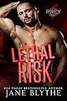 Lethal Risk (Prey Security: Alpha Team, #2)
