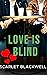 Love is Blind