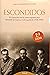 Escondidos. El Opus Dei en la zona republicana durante la Guerra Civil española (1936-1939)